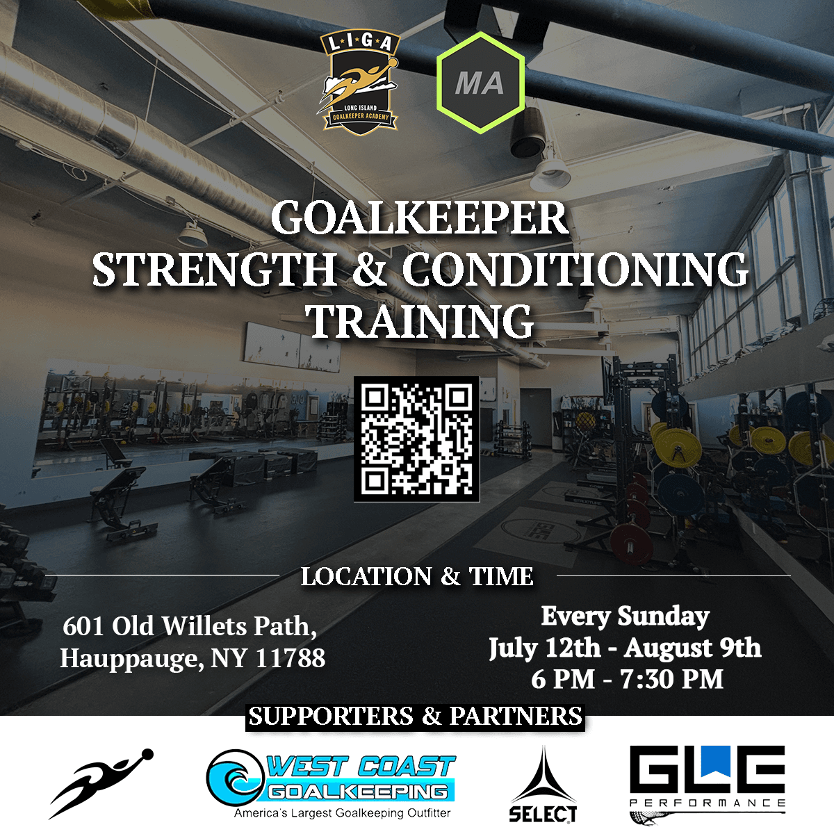 Goalkeeper Strength & Conditioning Training with MA — every Sunday July 12th to August 9th, 6 PM to 7:30 PM at 601 Old Willets Path, Hauppauge, NY 11788